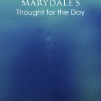 Marydale’s Thought for the Day Book